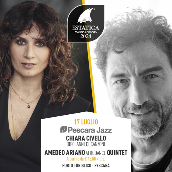 Pescara Jazz: Dieci Anni di “Canzoni” Chiara Civello – “Afrodance” Amedeo Ariano